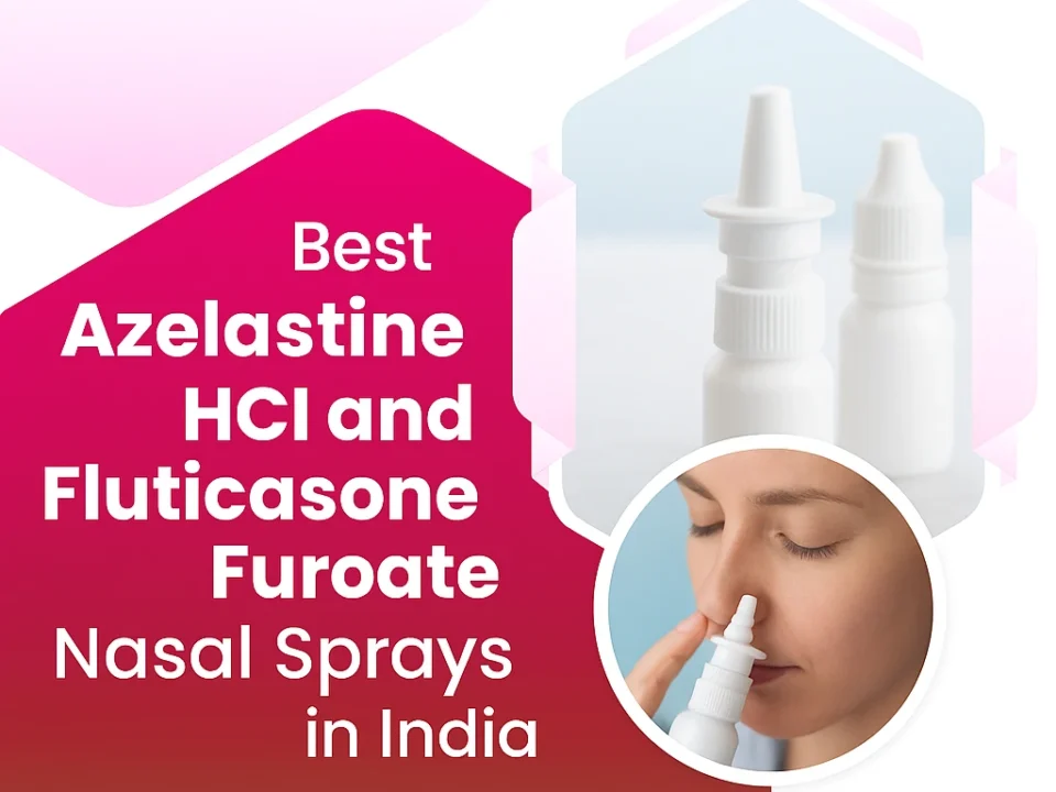 Best Azelastine HCl and Fluticasone Furoate Nasal Sprays in India