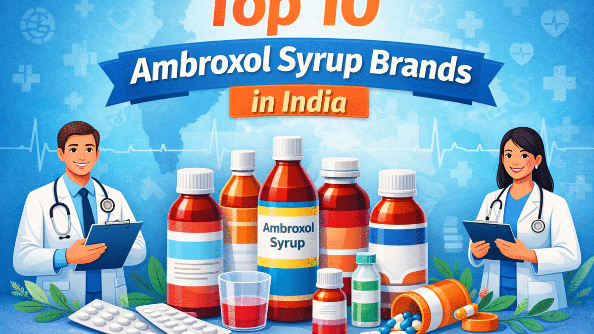Top 10 Ambroxol Syrup Brands in India